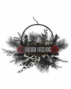 Gothic Noir Dead Inside Wreath